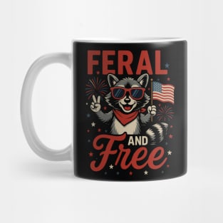 Feral & Free – Funny - Raccoon - 4th of July - Raccoon - Design Mug
